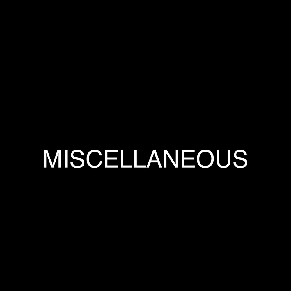Miscellaneous Items